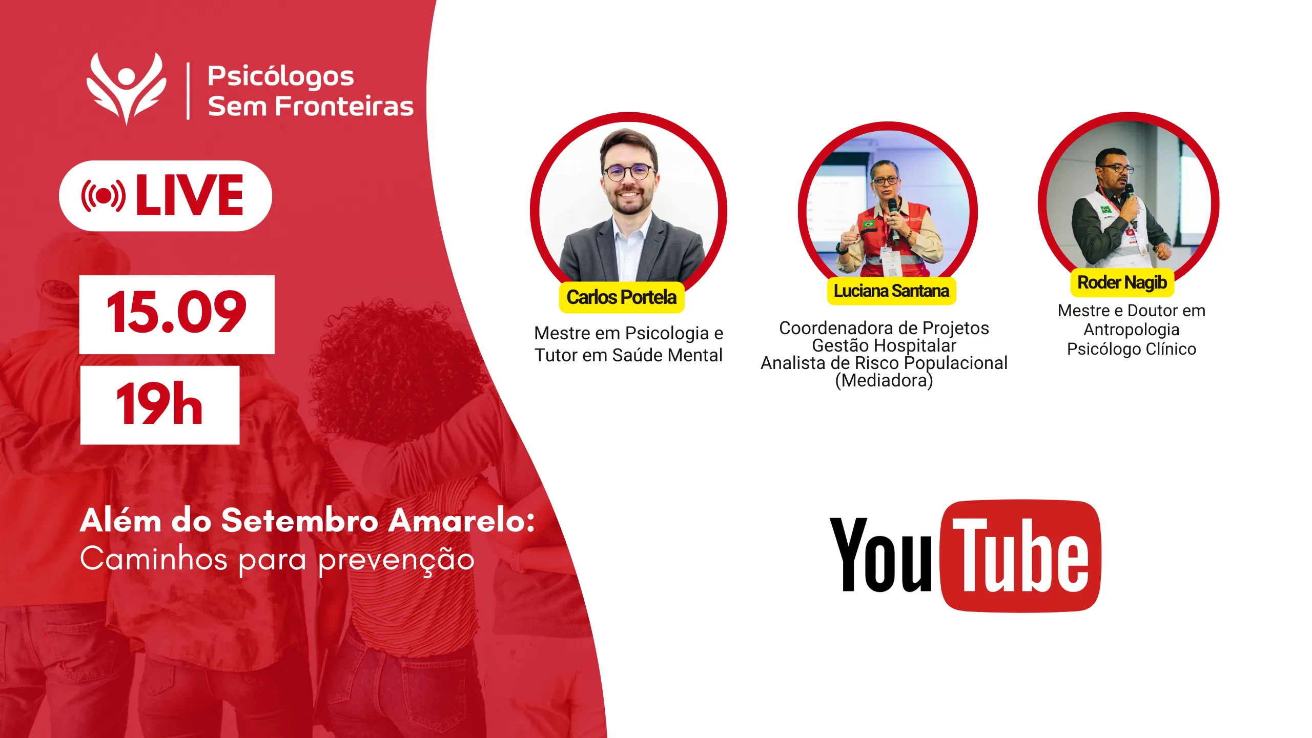 Psicólogos Sem Fronteiras realiza live “Além do Setembro: Caminhos para a Prevenção do Suicídio” com especialistas em saúde mental